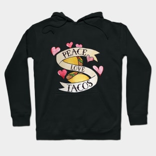 Peace Love Tacos Hoodie